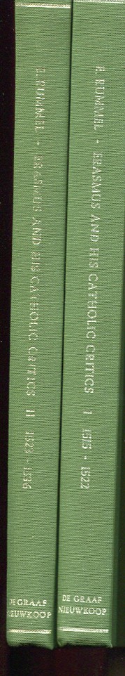 Image for Erasmus and His Catholic Critics. 1515-1536. Vol. I & II Erasmus and His Catholic Critics. 1515-1536. Vol. I & II