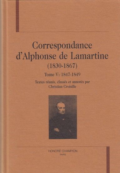 Image for Correspondance D'Alphonse De Lamartine (1830-1867)  Tome V: 1847-1849