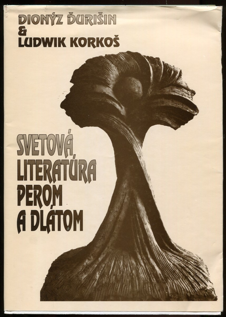 Svetova, Literatur perom a Dlatom