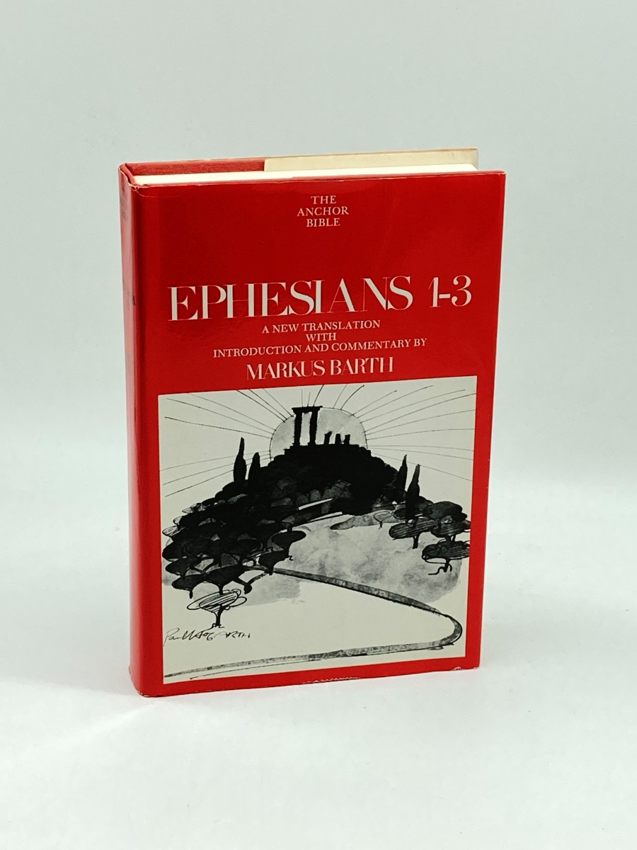 Ephesians Introduction, Translation, and Commentary on Chapters 1-3