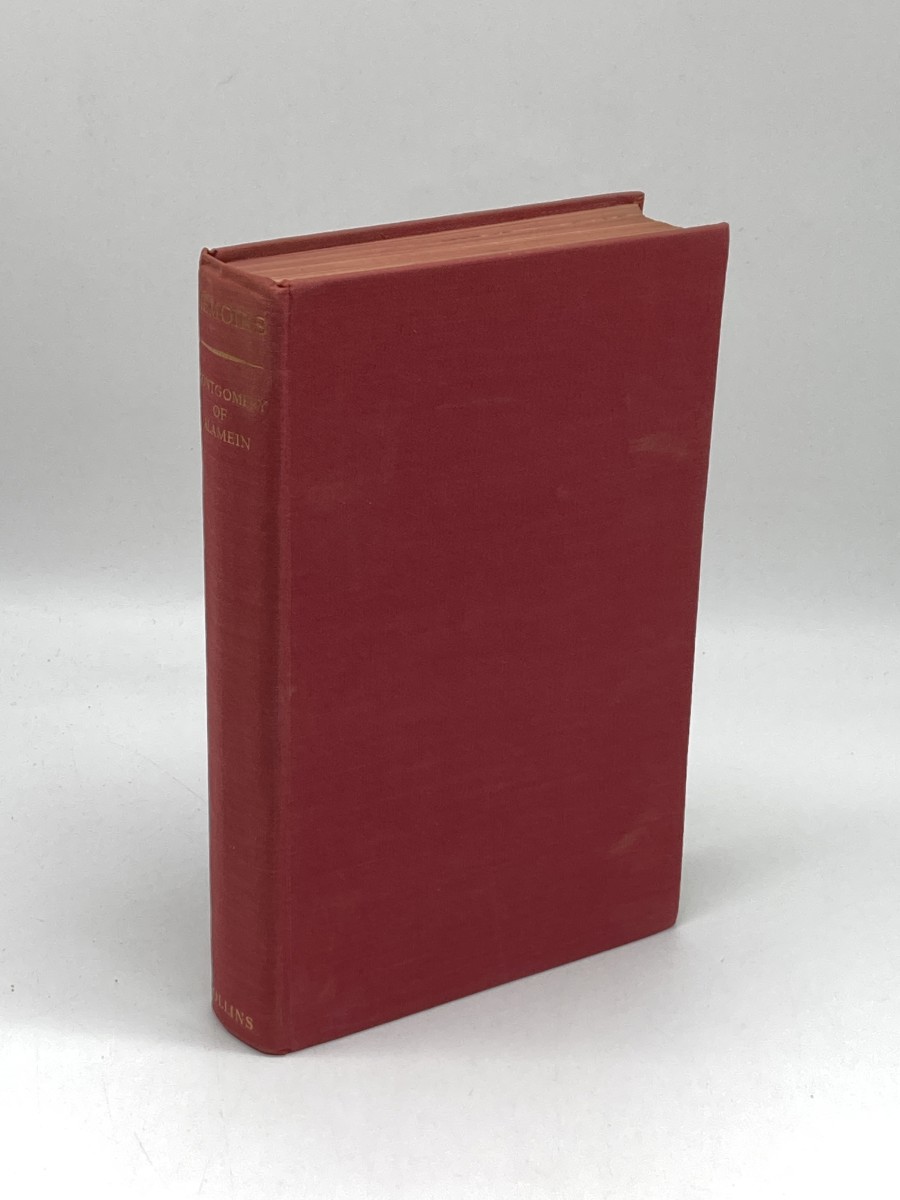 The Memoirs of Field-Marshal the Viscount Montgomery of Alamein, K. G. (Signed)