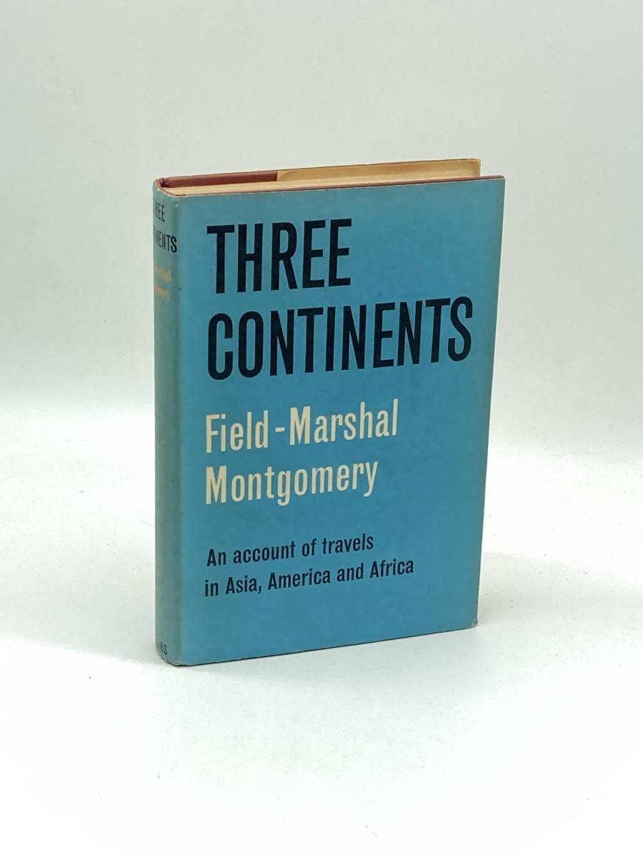 Three Continents (Signed) A Study of the Situation and Problems in Asia, Africa, and Central America, and the Relationship of Those Areas to Defence Policies in the 1960s and to the British Commonwealth