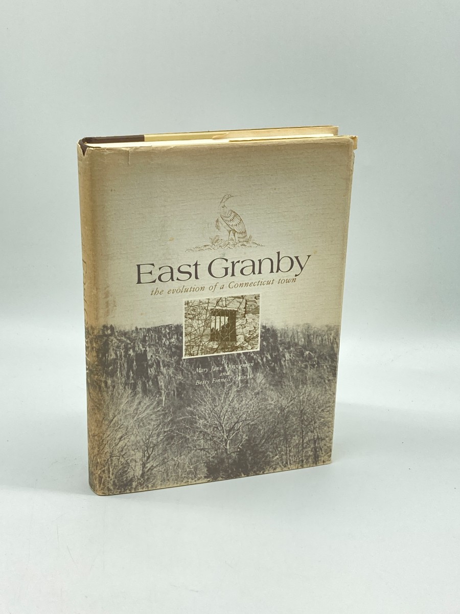 East Granby The Evolution of a Connecticut Town
