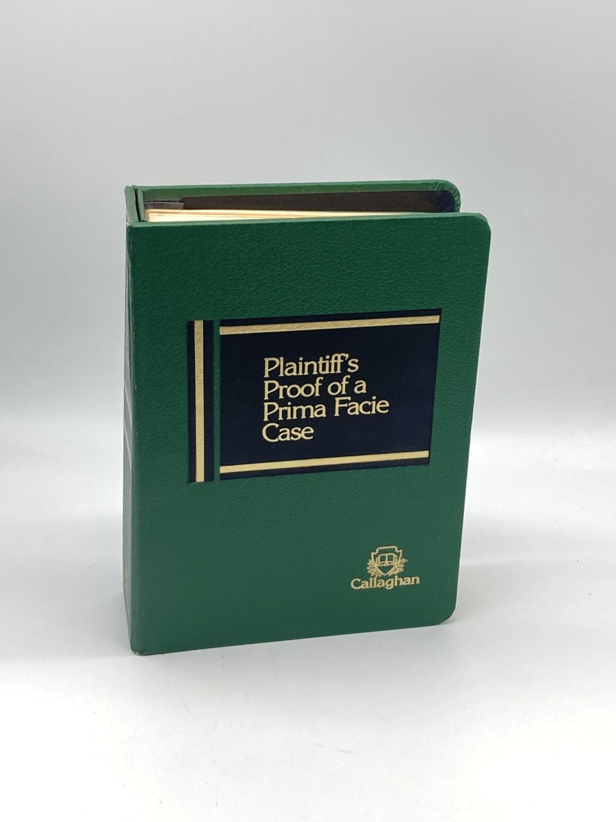 Plaintiff's Proof of a Prima Facie Case + 1987 Cumulative Supplement