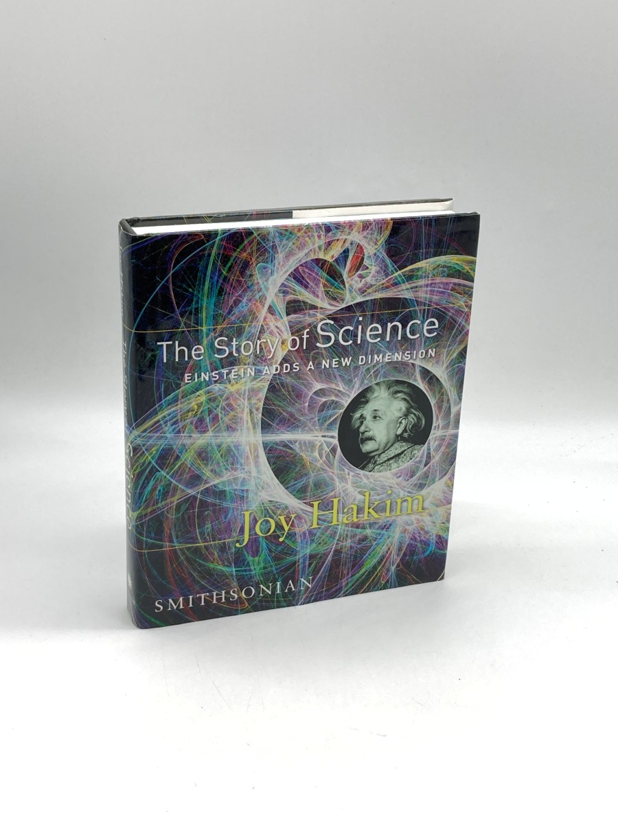 The Story of Science Einstein Adds a New Dimension