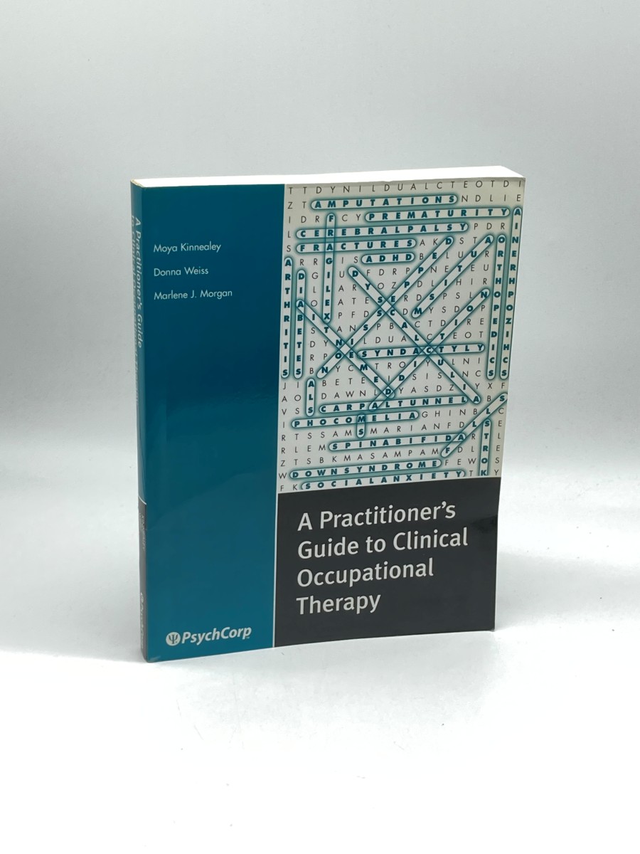 Practitioner's Guide to Clinical Occupational Therapy