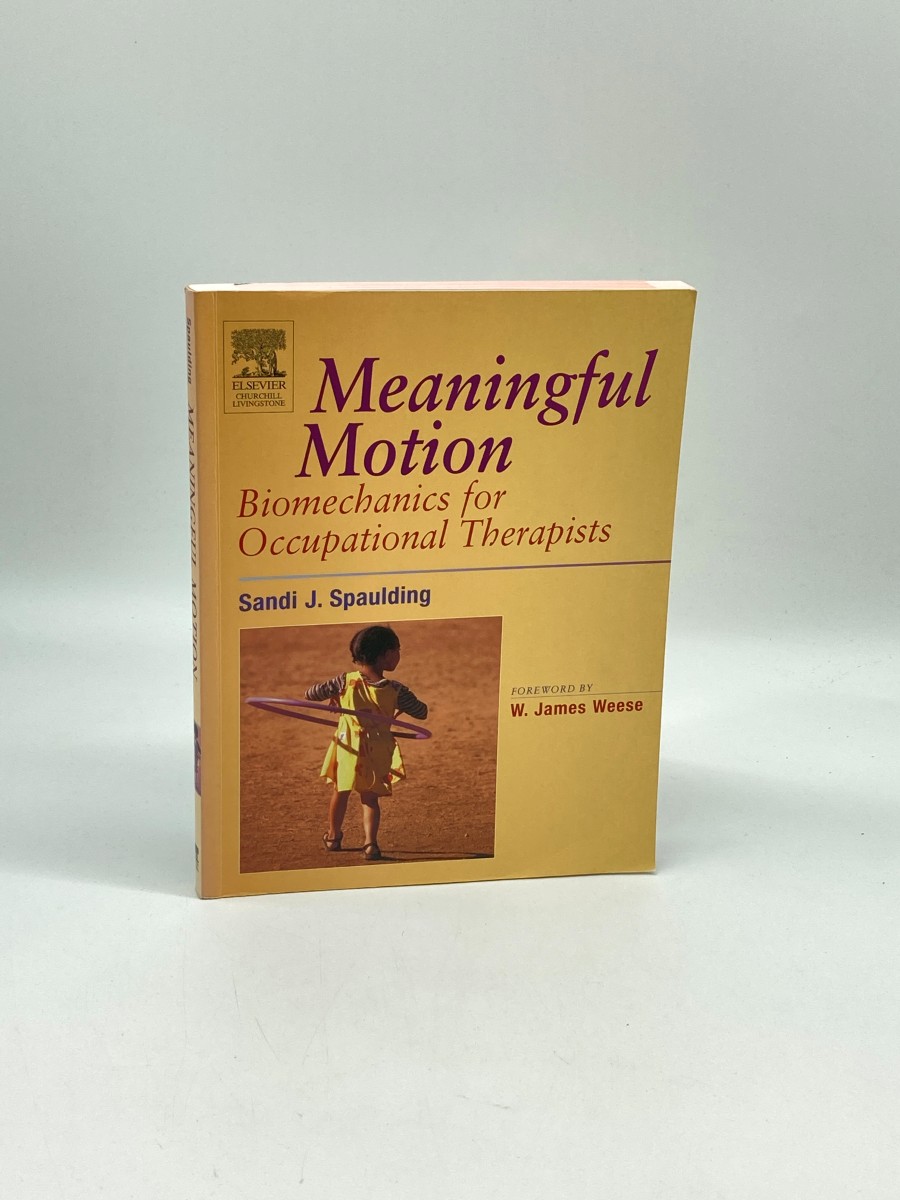 Meaningful Motion Biomechanics for Occupational Therapists