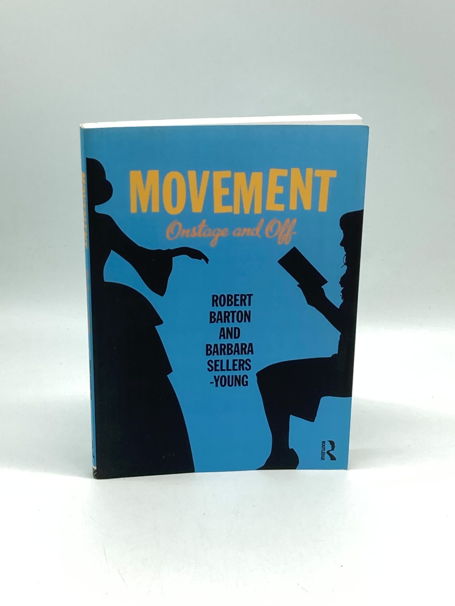 Movement Onstage and Off