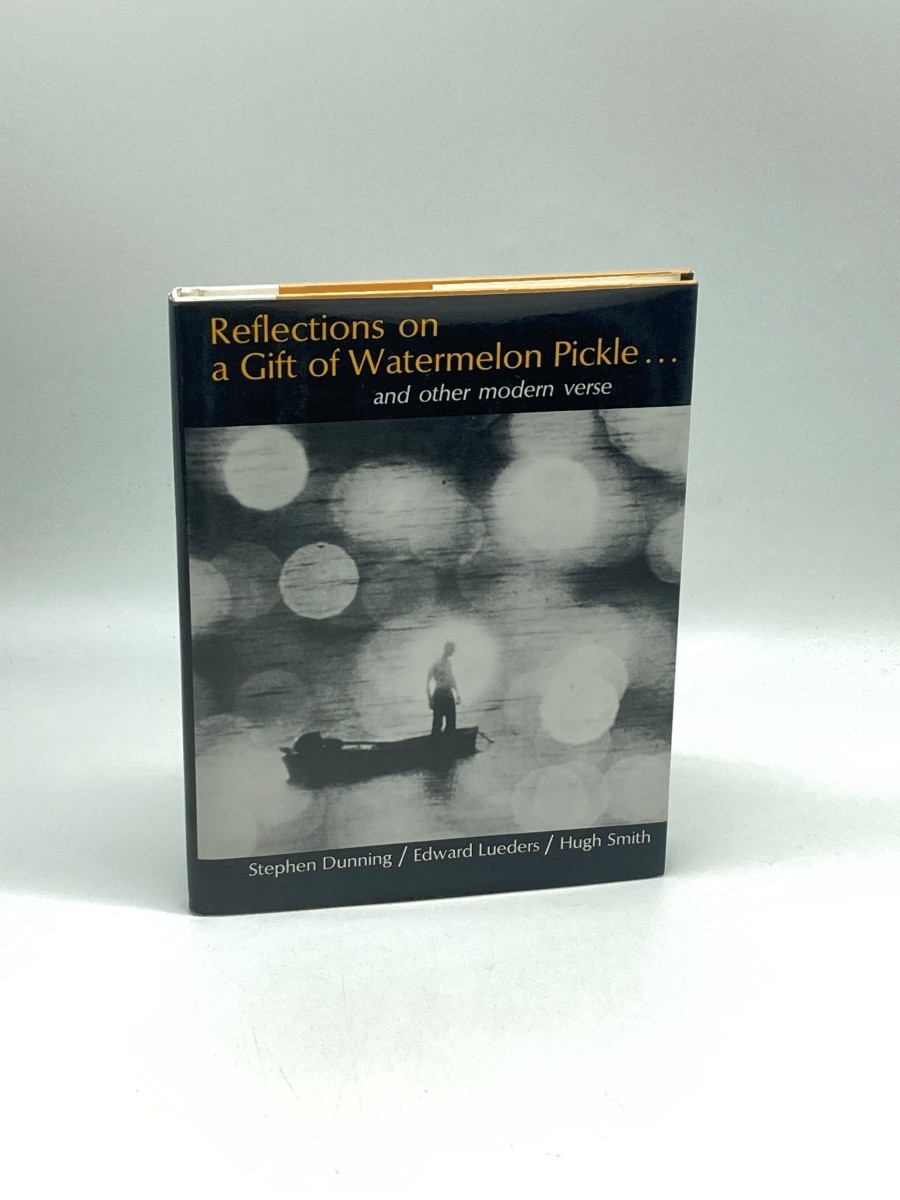 Reflections on a Gift of Watermelon Pickle And Other Modern Verse