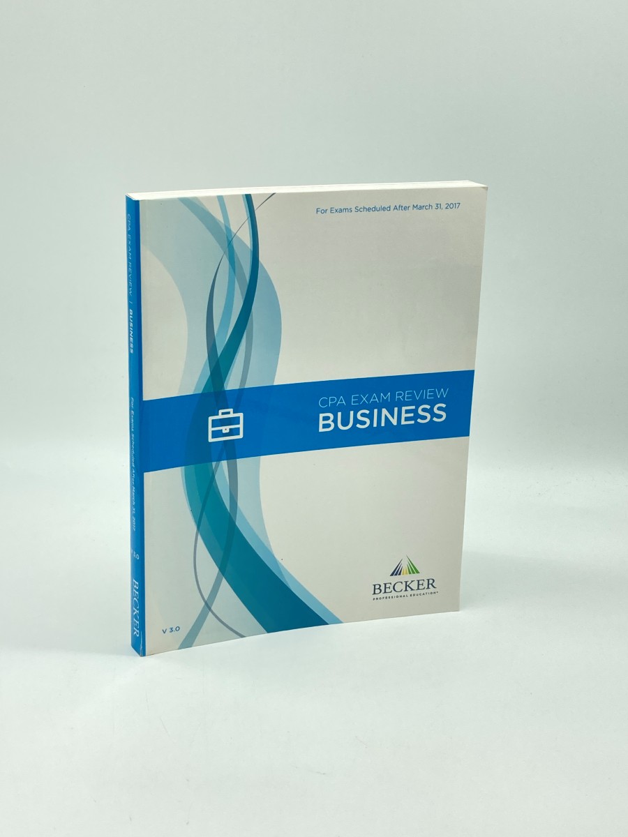 Becker CPA Exam Review Business and Environmental Concepts 2017 Edition V3. 0