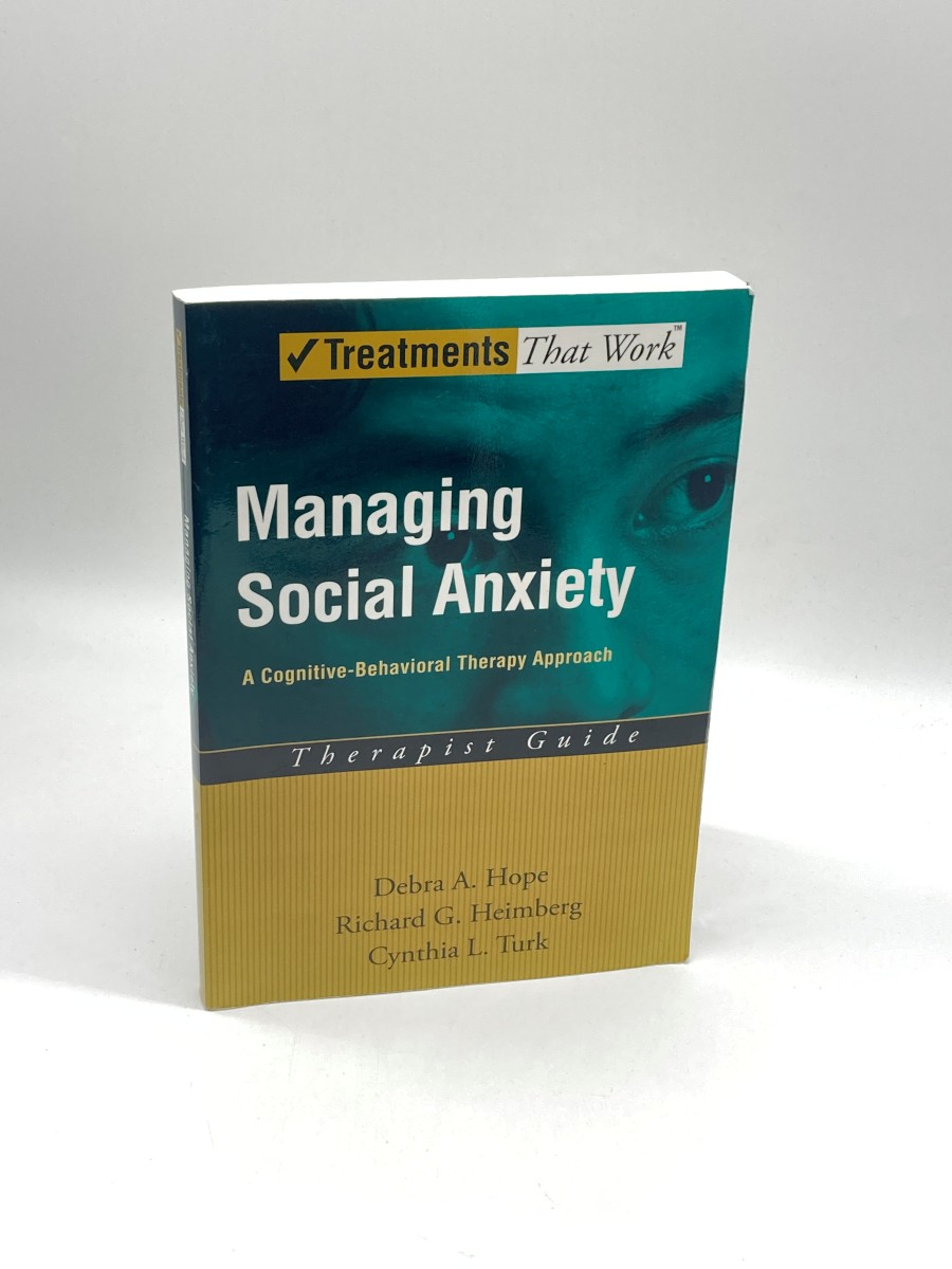 Managing Social Anxiety A Cognitive-Behavioral Therapy Approachtherapist Guide