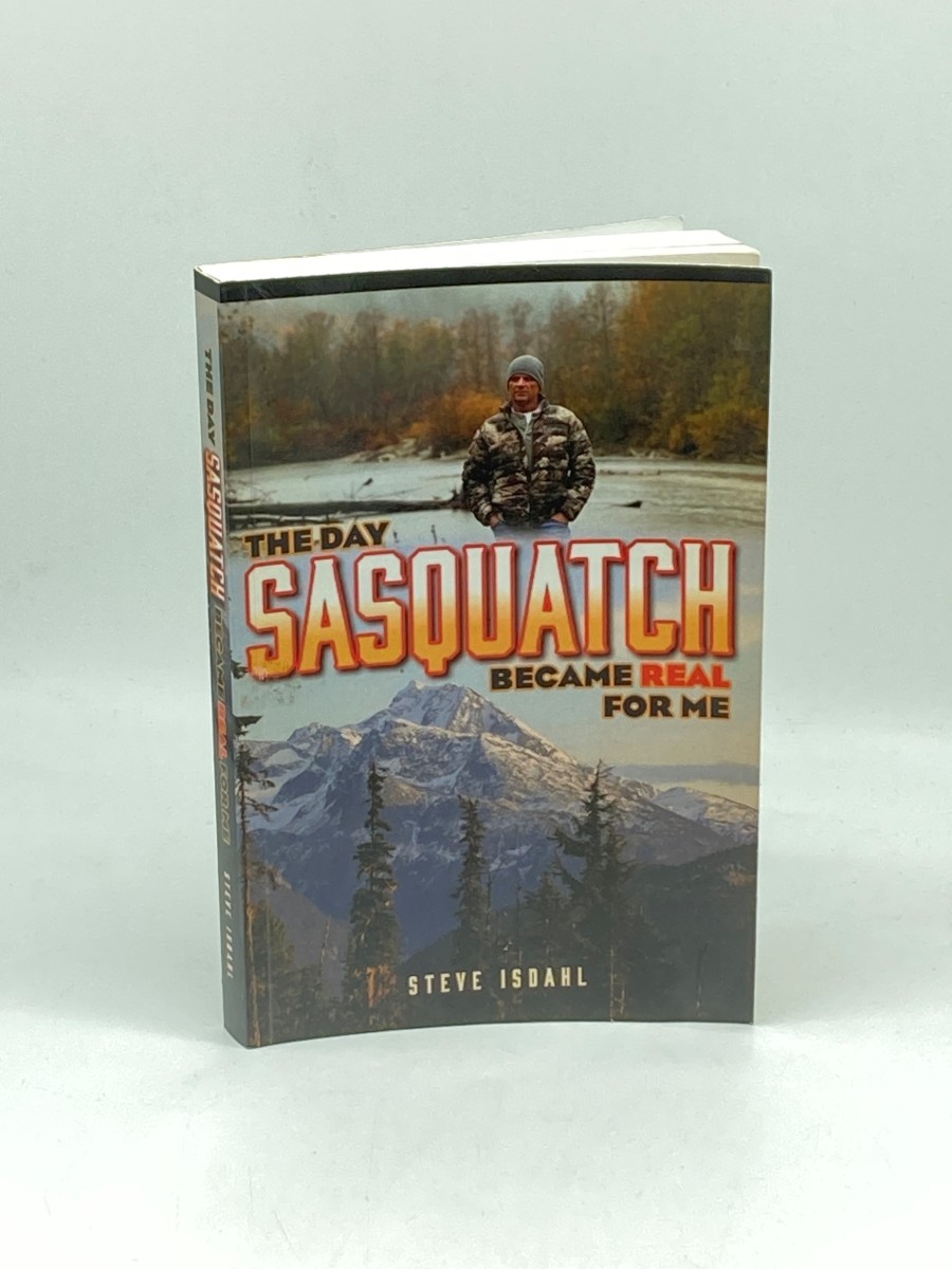 The Day Sasquatch Became Real for Me