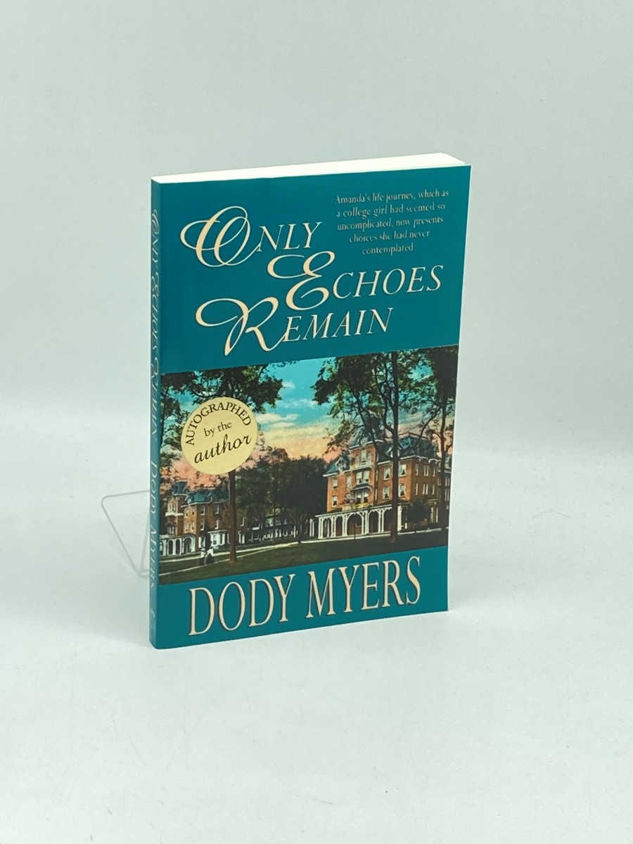 Only Echoes Remain (Signed) (First Printing)