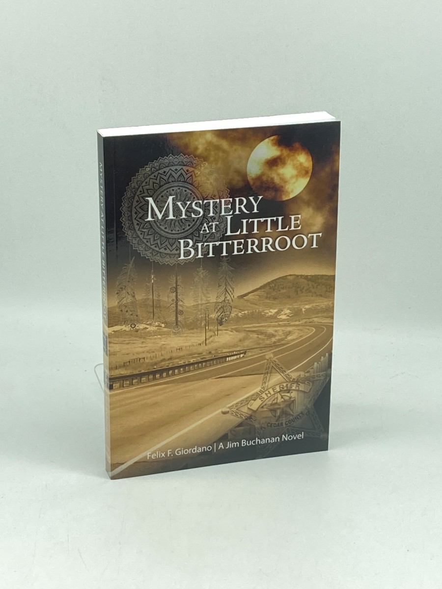 Mystery At Little Bitterroot (Signed)