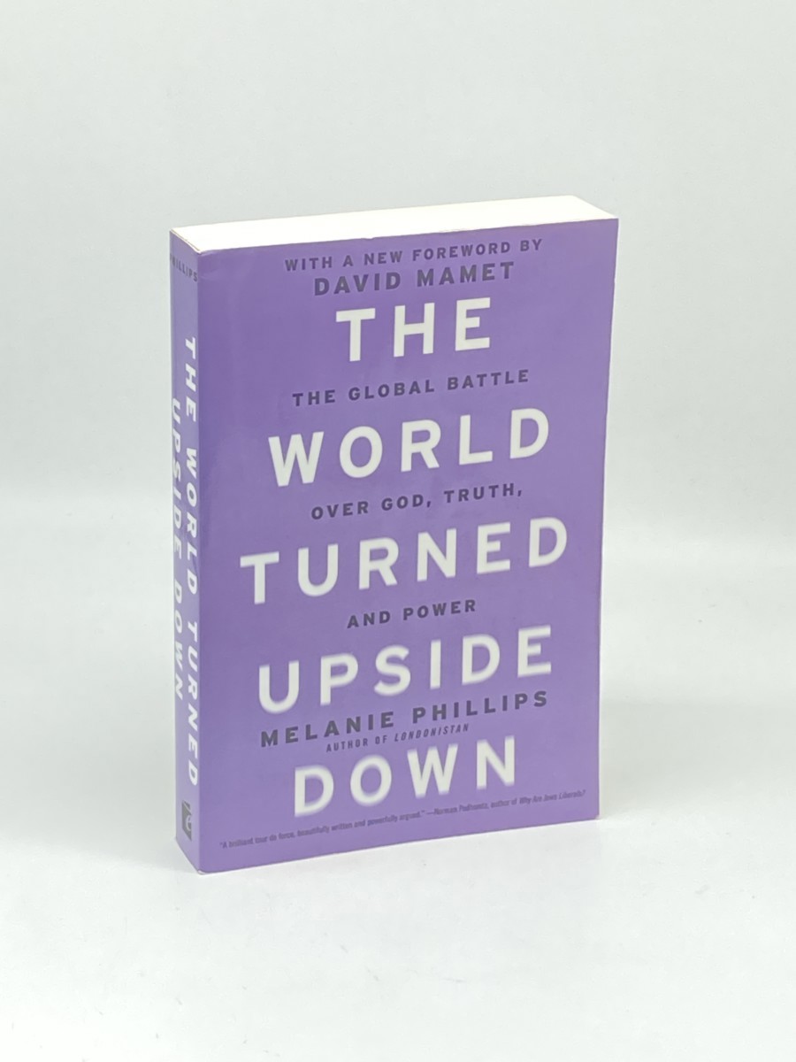 The World Turned Upside Down; The Global Battle over God, Truth, and Power
