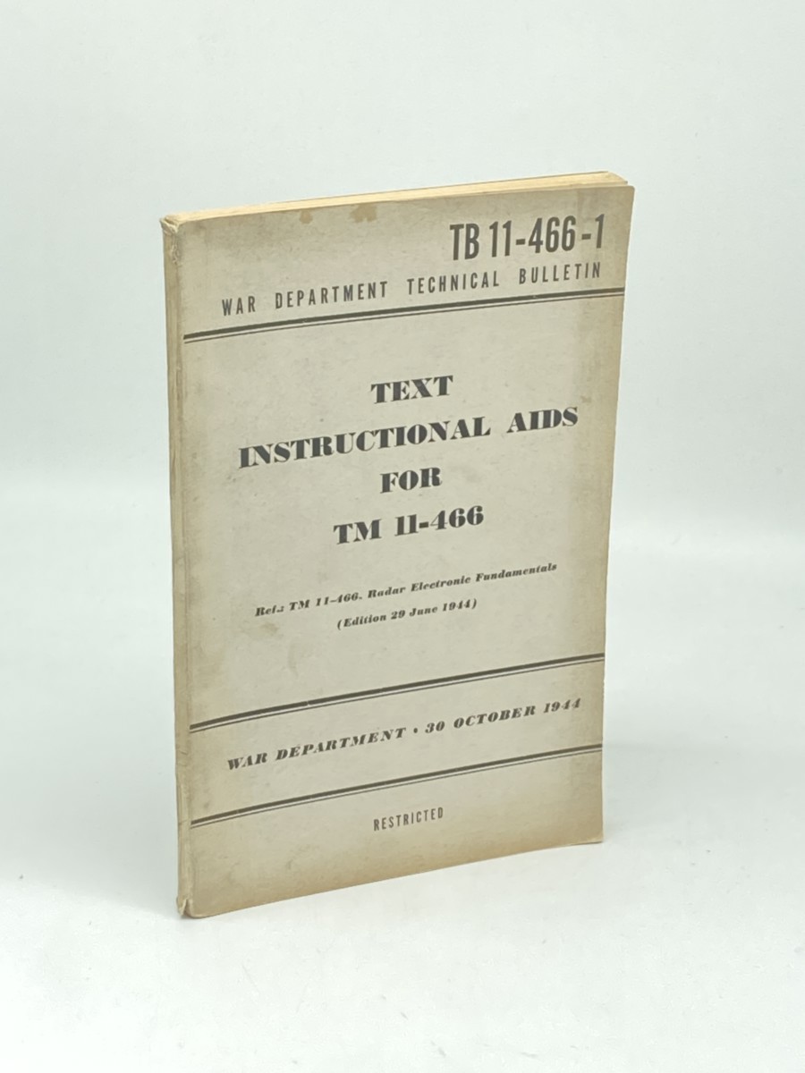 Text Instructional Aids for TM 11-466; Radar Electronic Fundamentals (1944) ; Tb 11-466-1