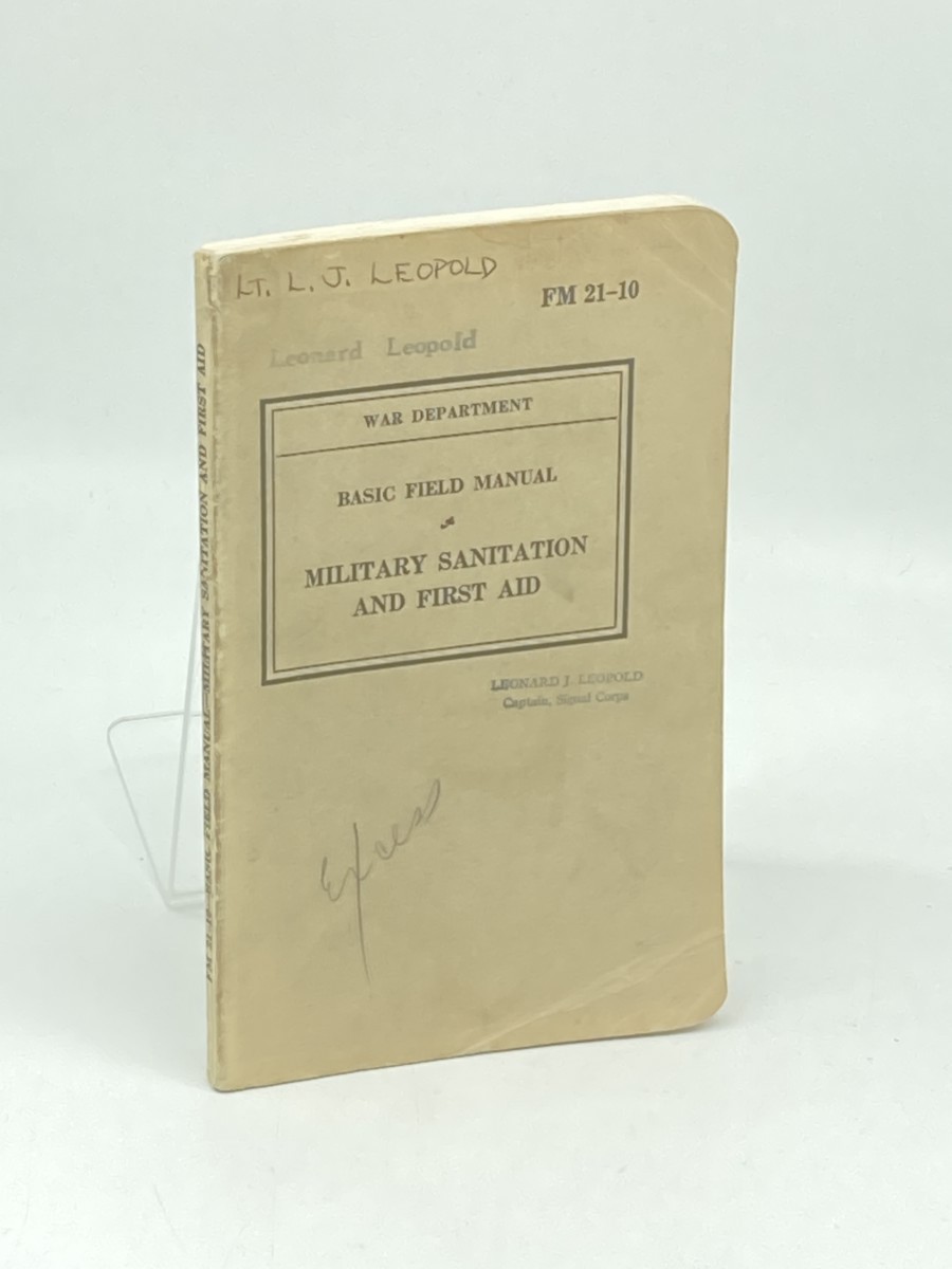 Basic Field Manual (1940) Military Sanitation and First Aid; War Department; FM 21-10