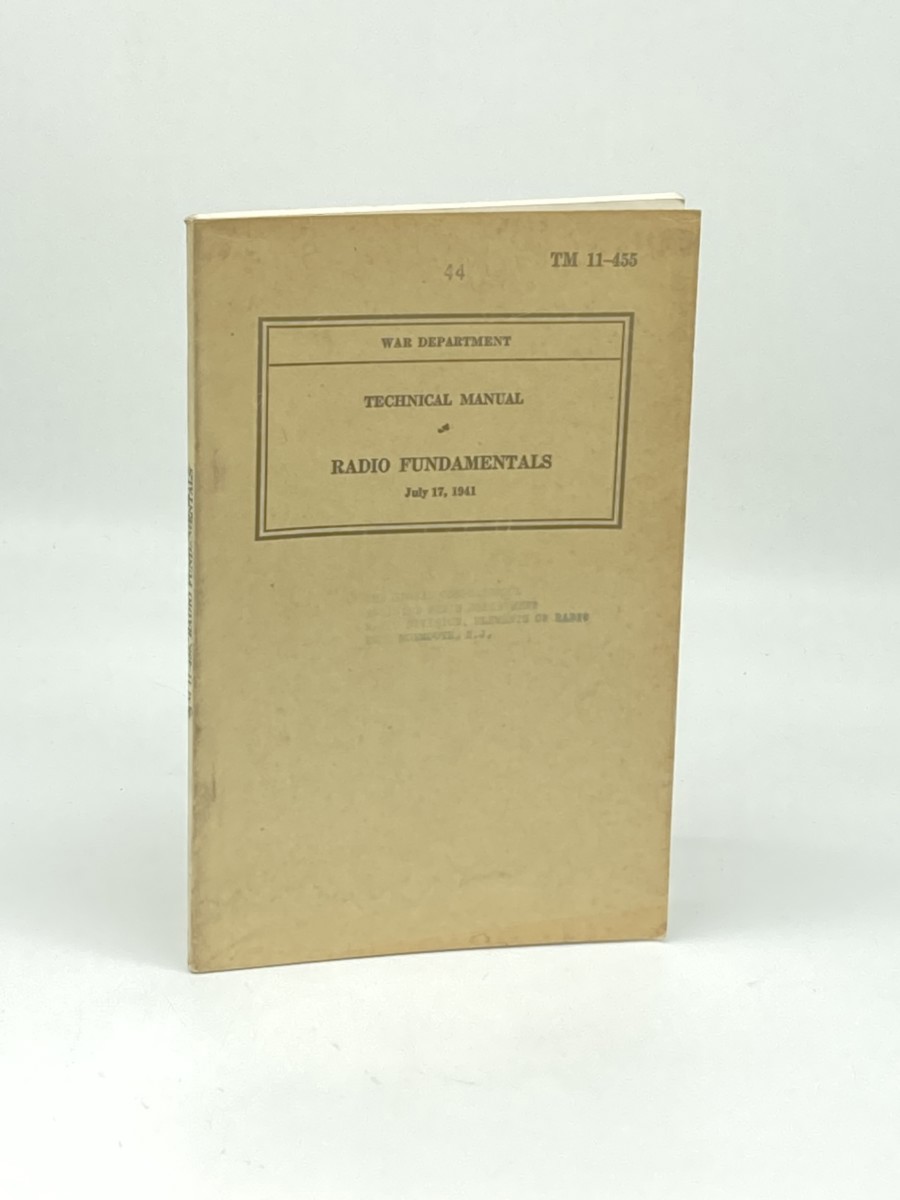 Radio Fundamentals (1941) Technical Manual; TM 11-455