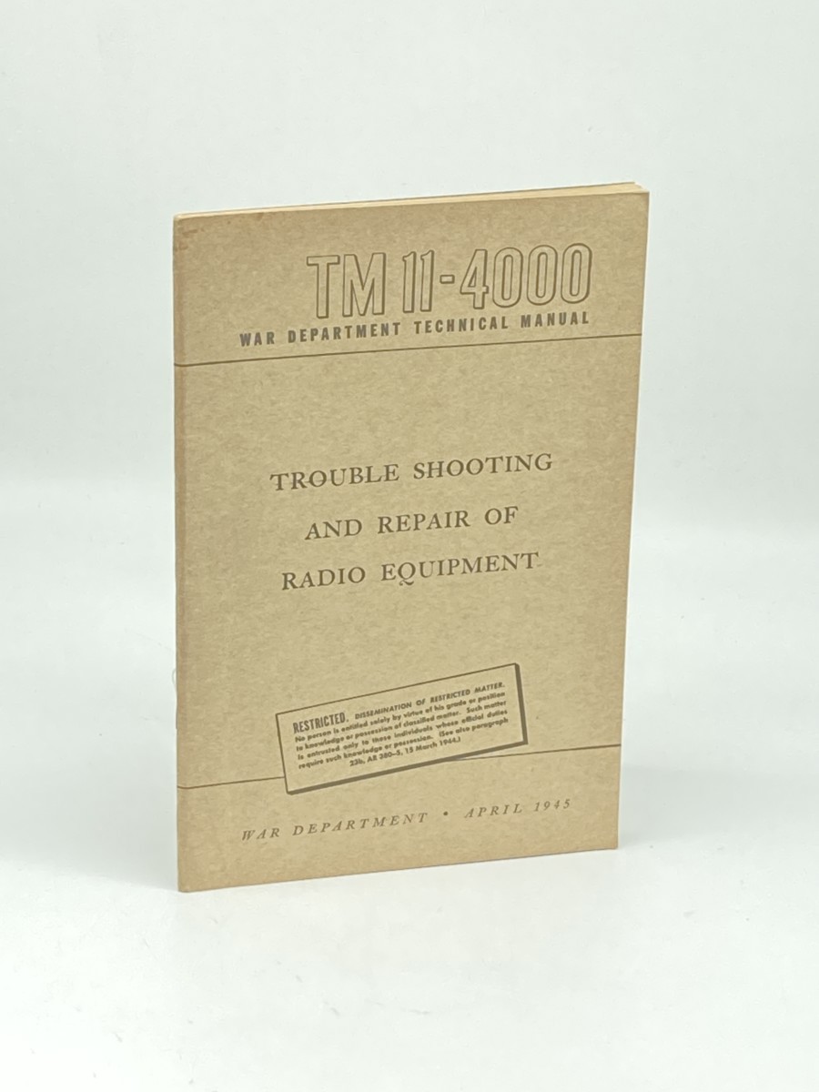Trouble Shooting and Repair of Radio Equipment (1945) ; Tm 11-4000