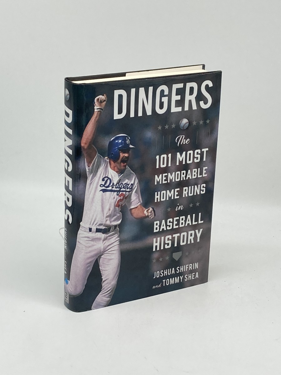 Dingers (Signed) (First Printing); The 101 Most Memorable Home Runs in Baseball History