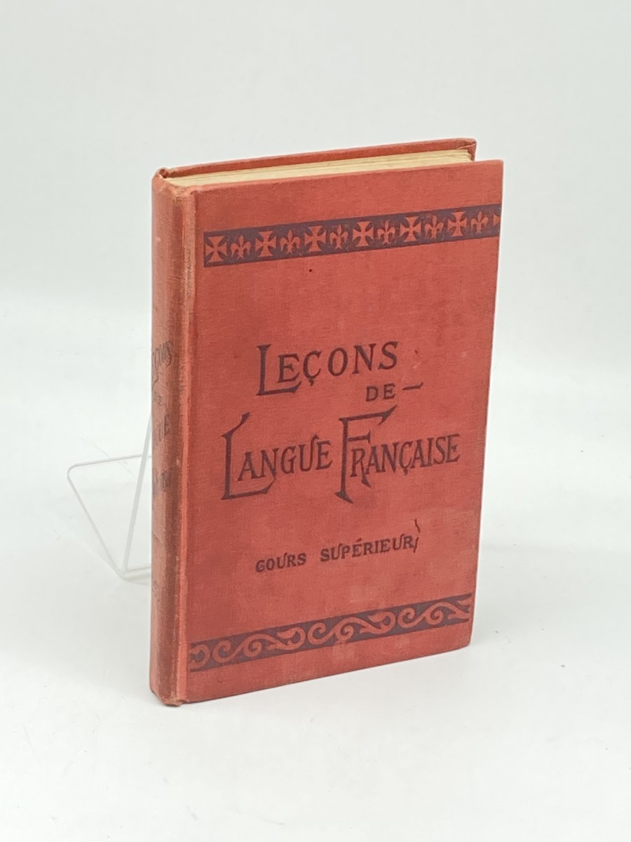 Leconds De Langue Francaise; Cours Superieur (1916) ; Livre De L'Eleve