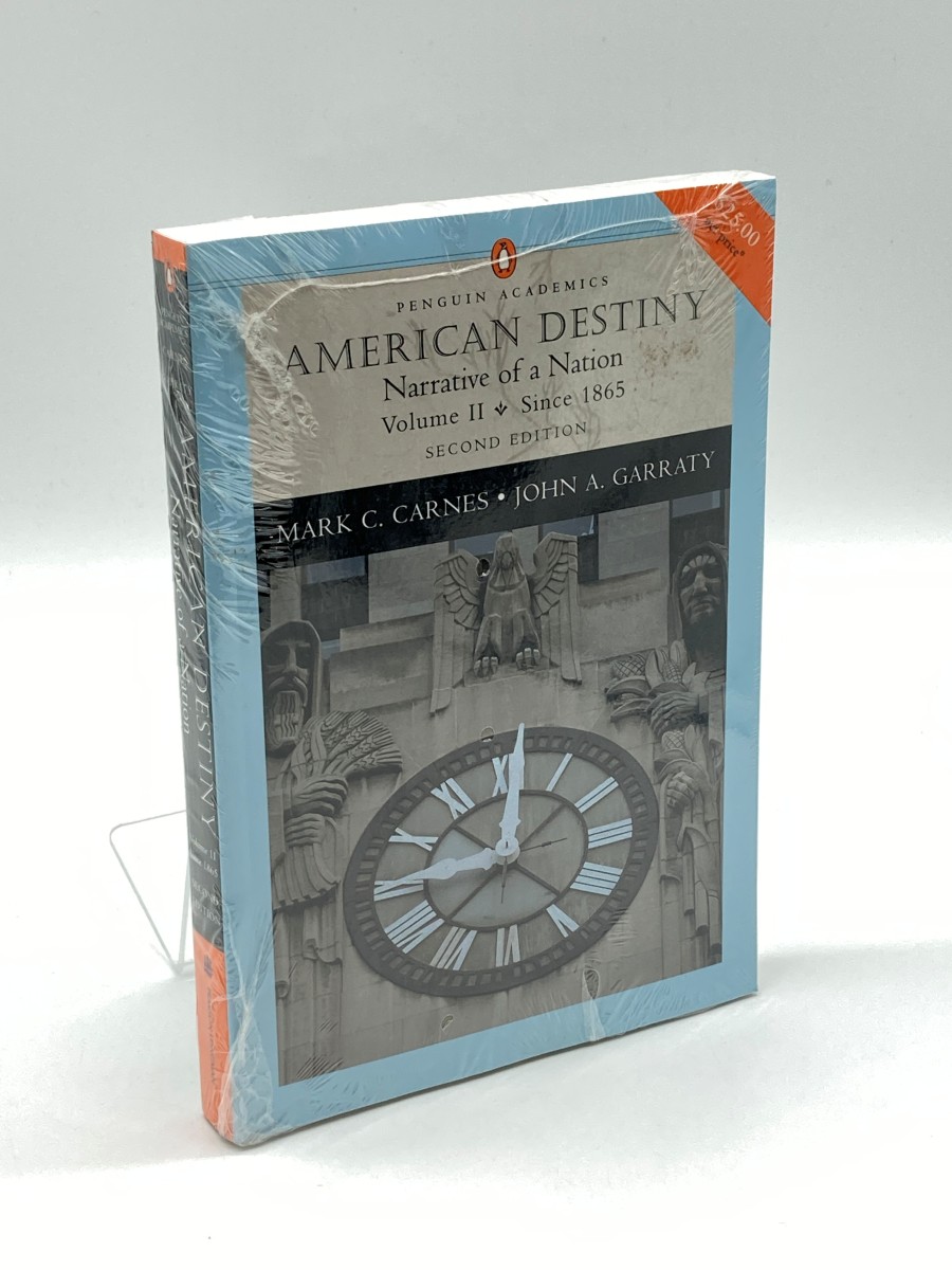 American Destiny (Instructor's Edition of the 2nd Edition) Narrative of a Nation, Volume II (Penguin Academics Series) (2Nd Edition)