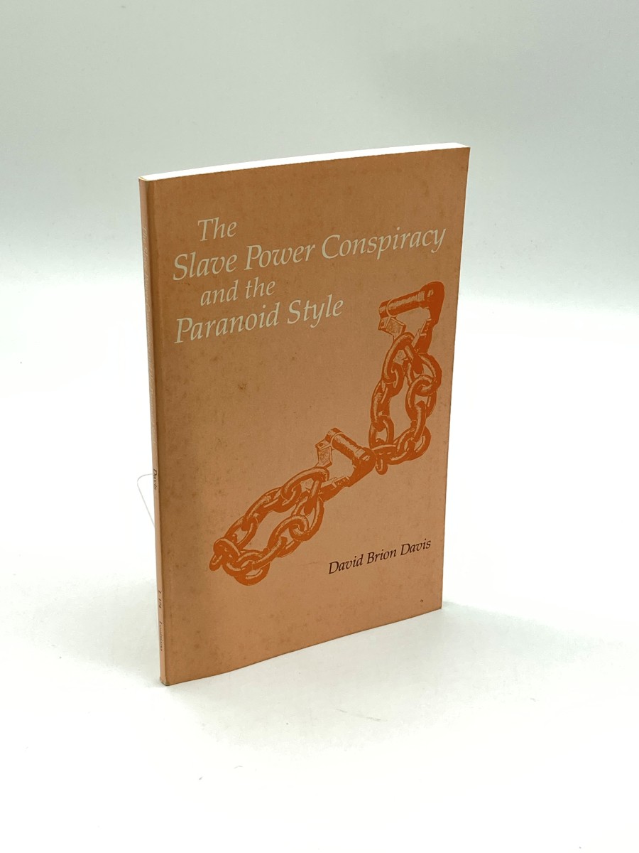 The Slave Power Conspiracy and the Paranoid Style