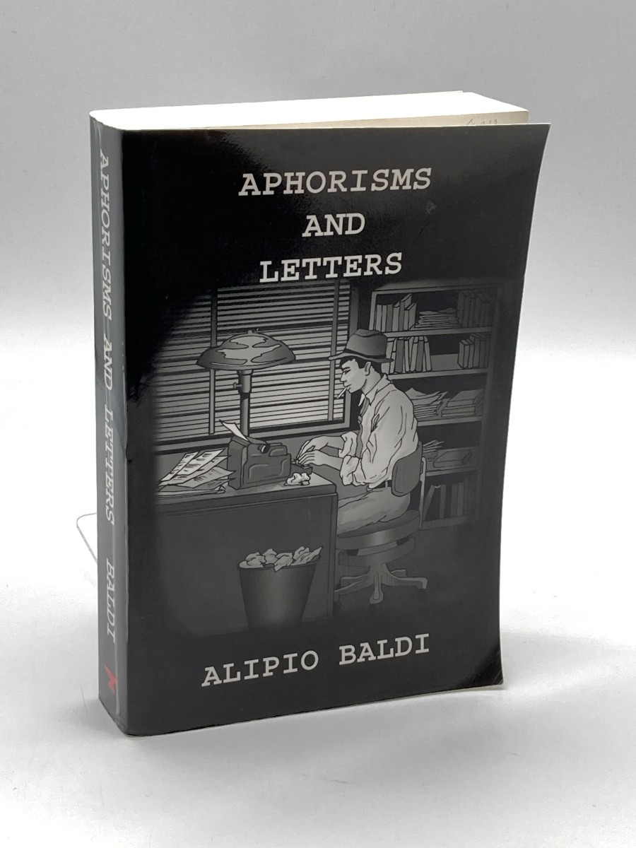 Aphorisms and Letters the Grand Experiment What Went Wrong A Layman's Interpretation