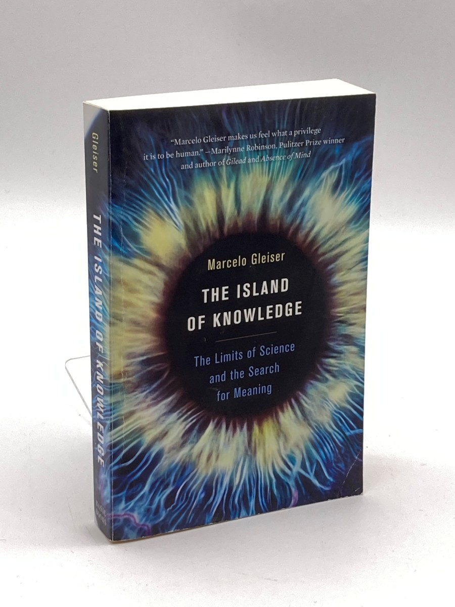 The Island of Knowledge The Limits of Science and the Search for Meaning