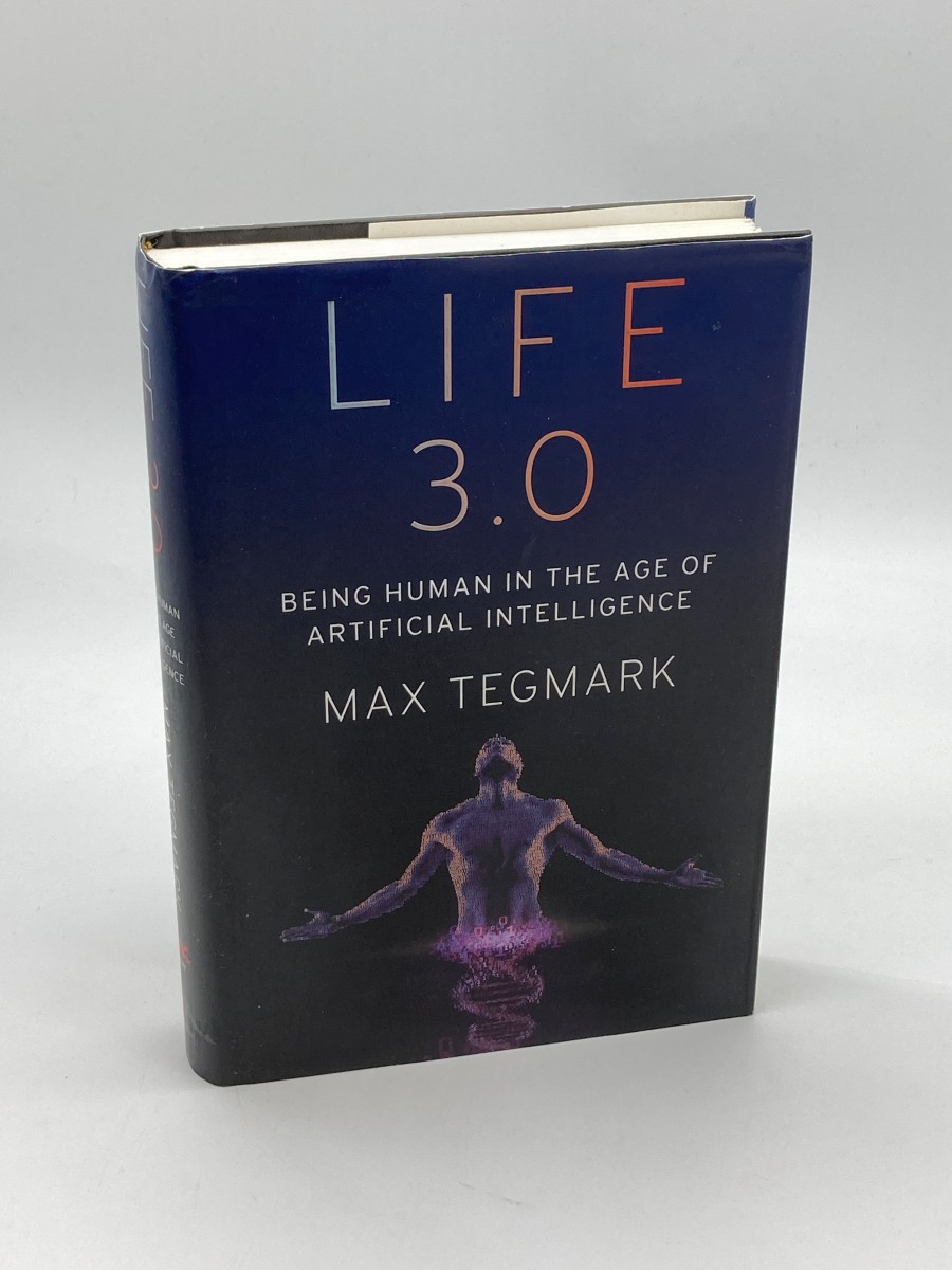 Life 3. 0 Being Human in the Age of Artificial Intelligence