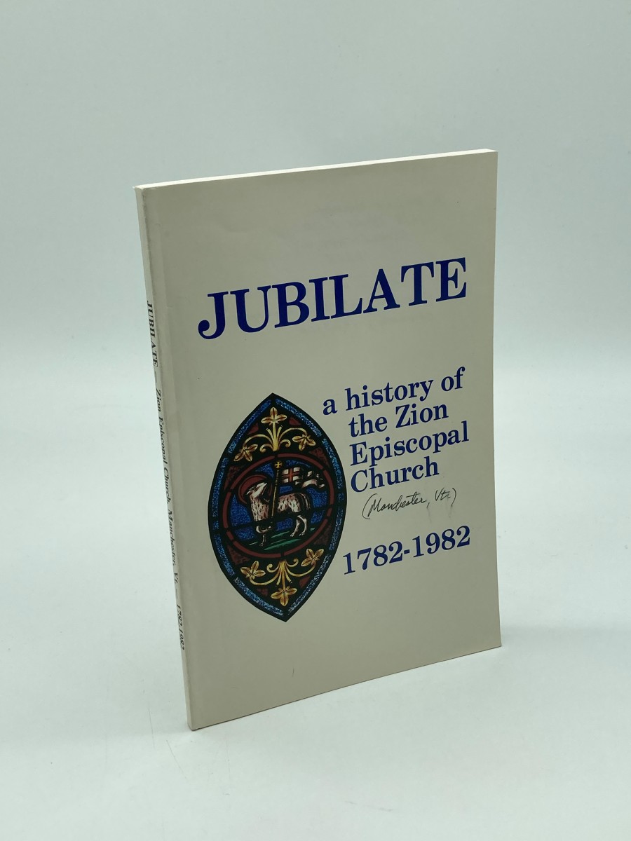 Jubilate A History the Zion Episcopal Church 1782-1982