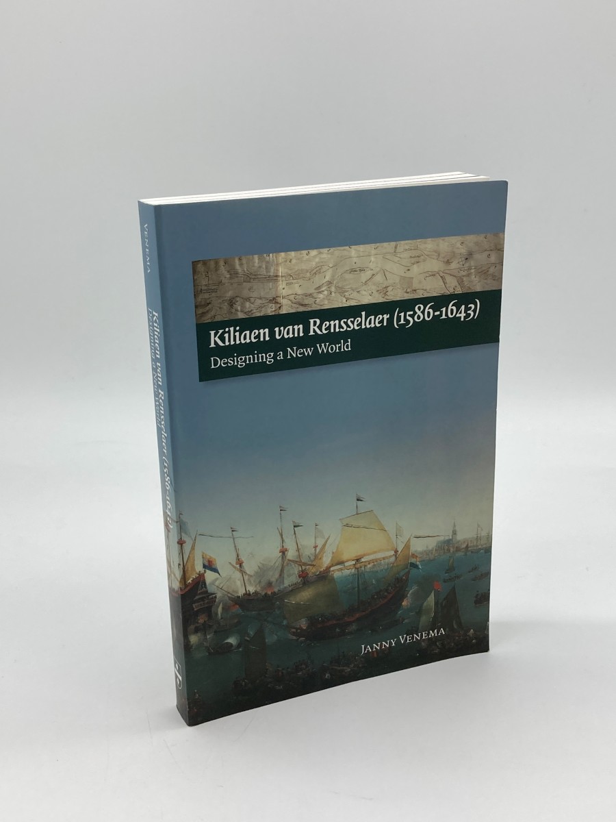 Kiliaen Van Rensselaer Designing a New World