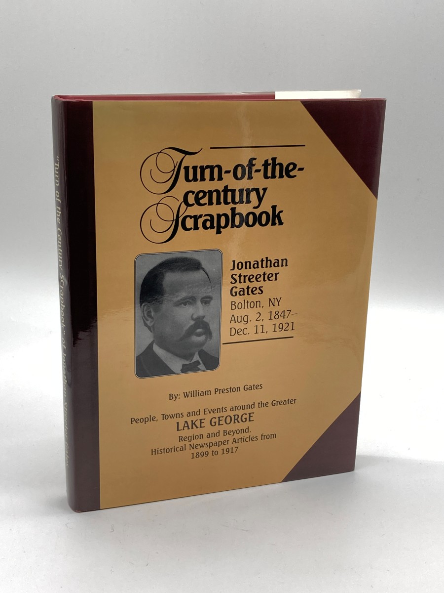 Turn of the Century Scrapbook of Jonathan Streeter Gates