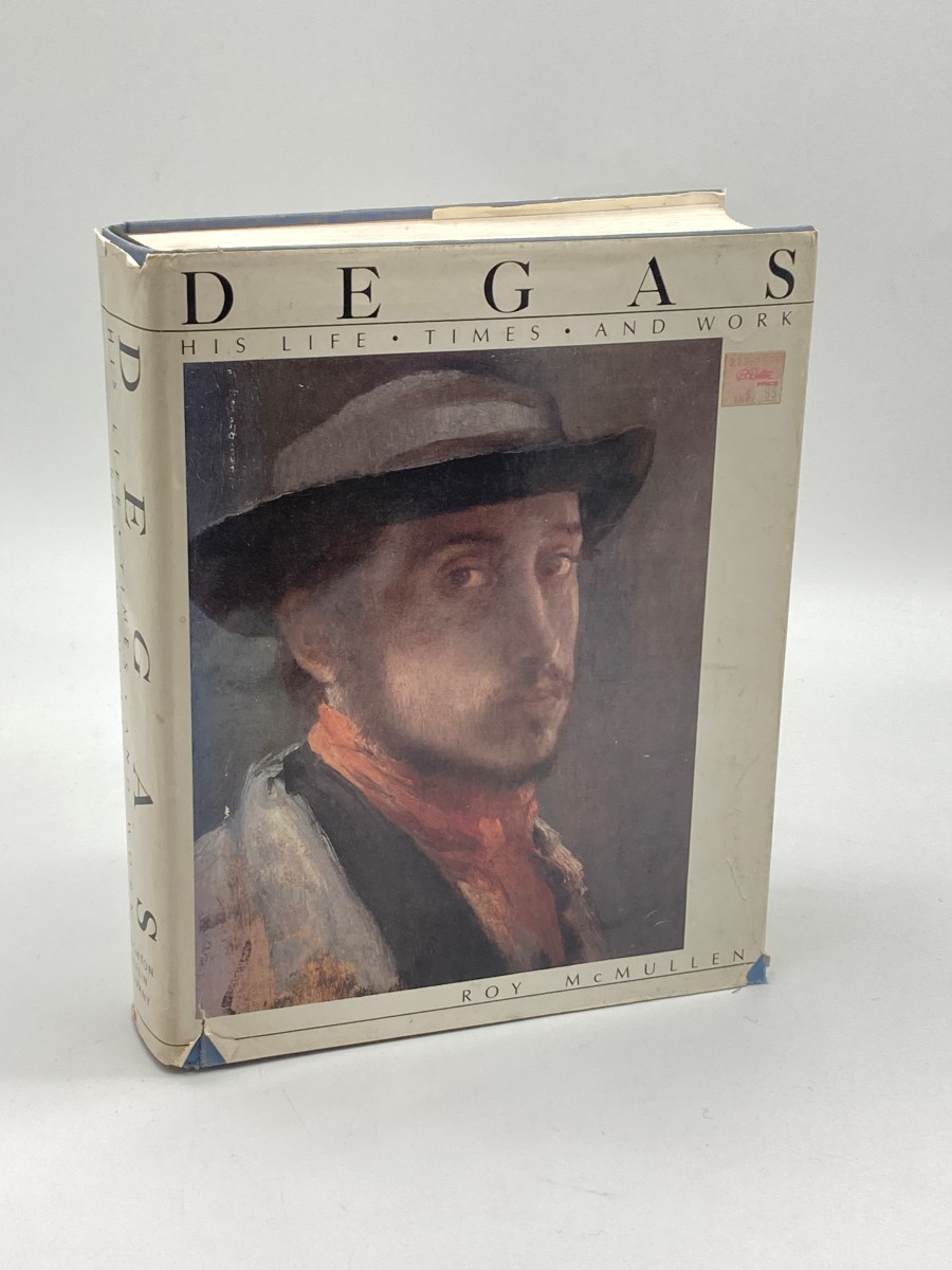 DEGAS His Life, Times and Work