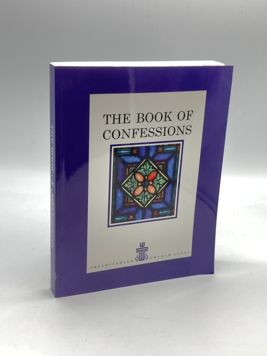 The Constitution of the United Presbyterian Church in the United States of America Part 1: Book of Confessions