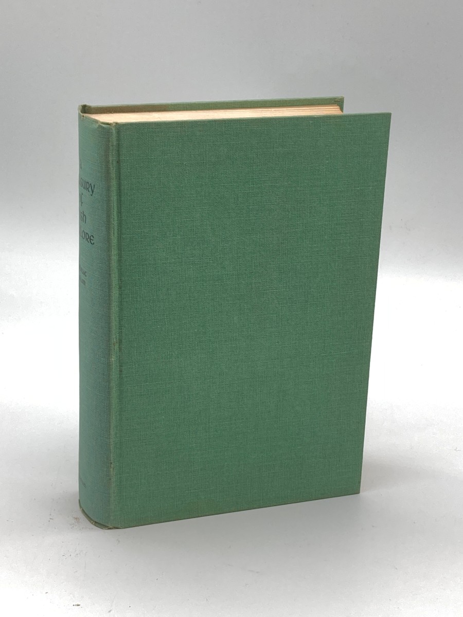 A Treasury of Irish Folklore The Stories, Traditions, Legends, Humor, Wisdom, Ballads, and Songs of the Irish People