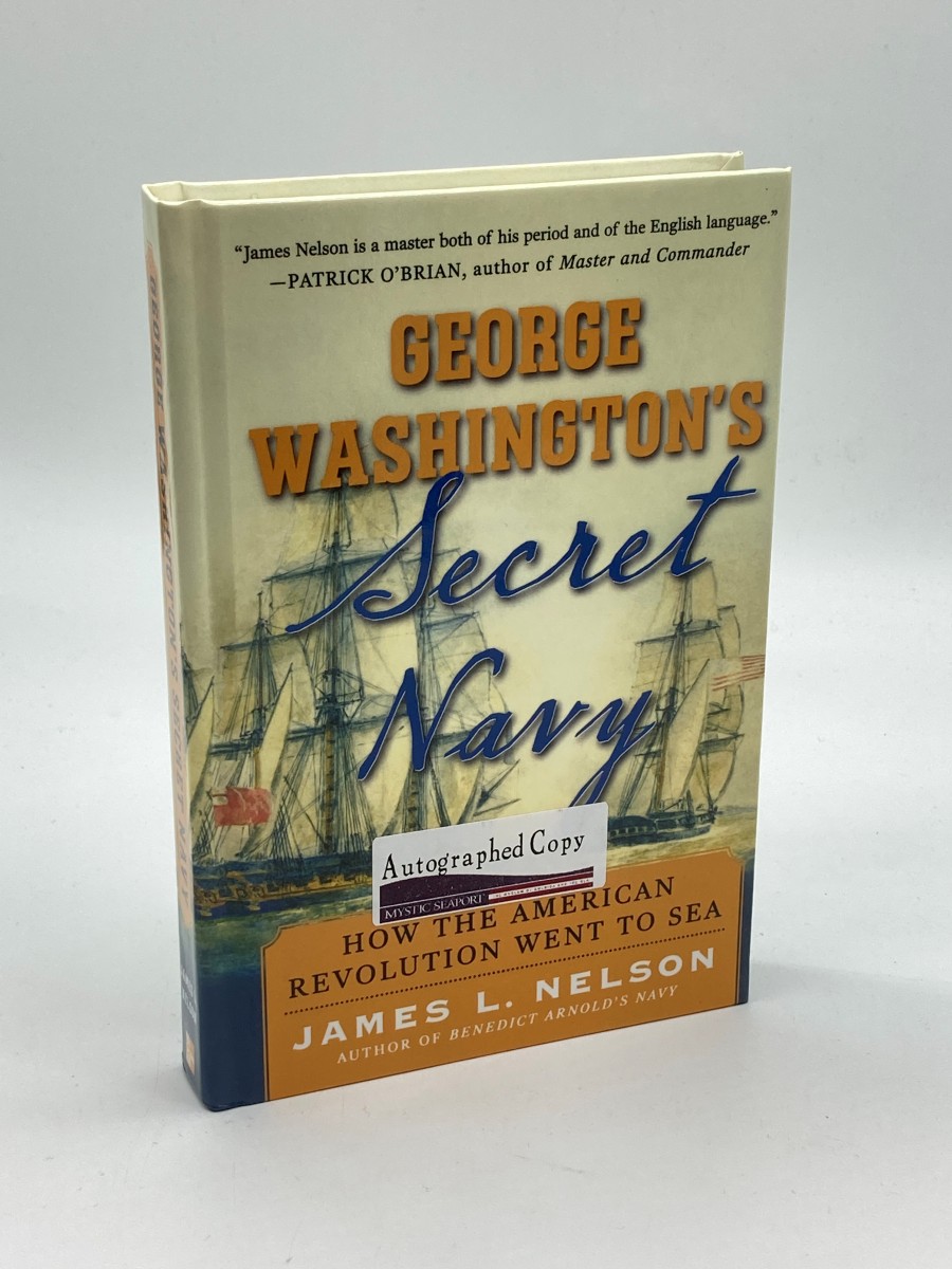 George Washington's Secret Navy (Signed, First Printing)