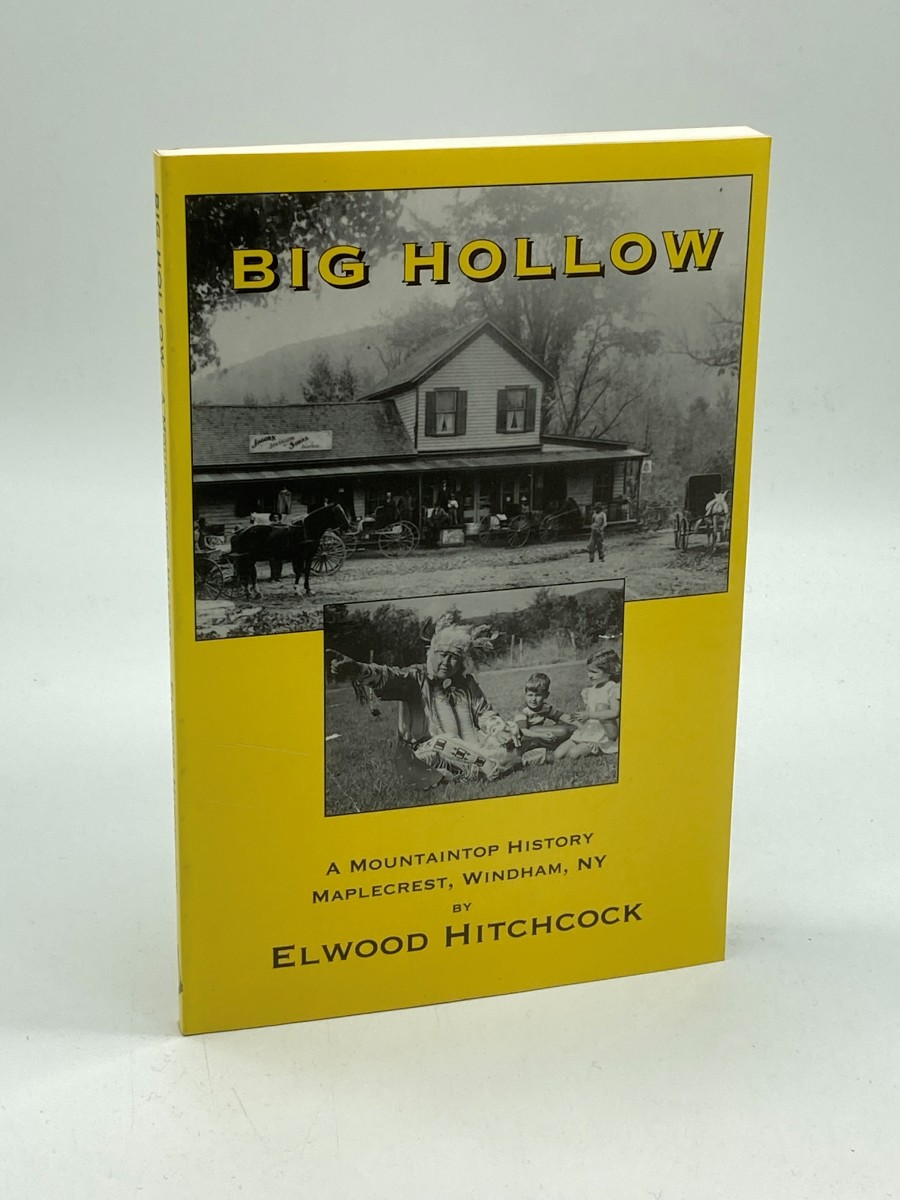 Big Hollow A Mountaintop History