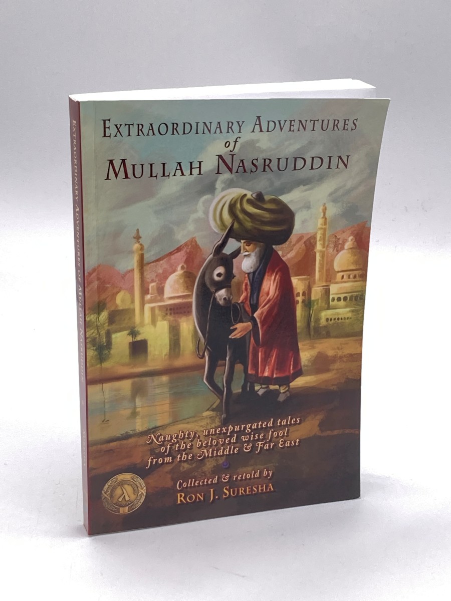 Extraordinary Adventures of Mullah Nasruddin