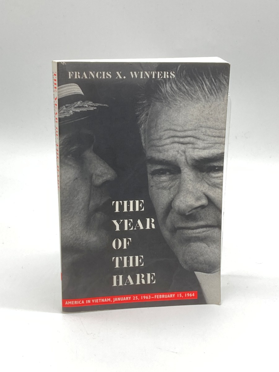 Image for The Year of the Hare America in Vietnam, January 25, 1963-February 15, 1964 The Year of the Hare America in Vietnam, January 25, 1963-February 15, 1964