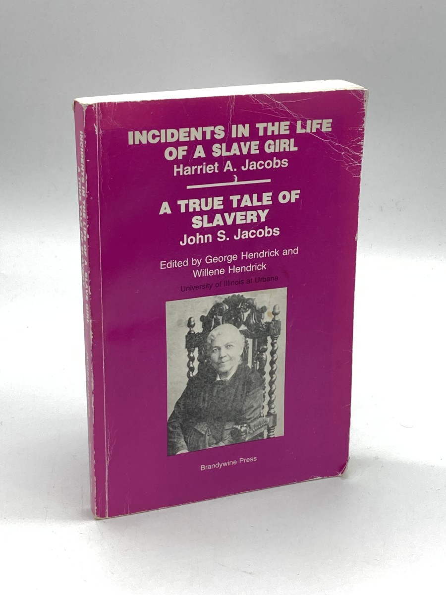 Incidents in the Life of a Slave Girl, by Harriet A. Jacobs; a True Tale of Slavery, by John S. Jacobs