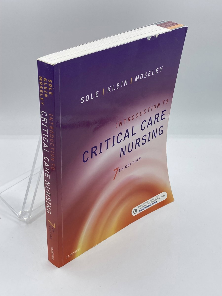 Introduction to Critical Care Nursing Paperback 7th Edition Sole Klein  Moseley 9780323377034