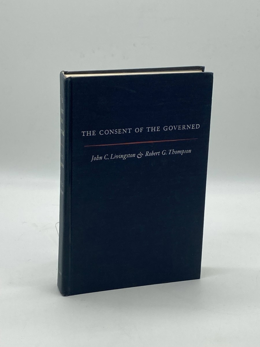 Image for The Consent of the Governed The Consent of the Governed