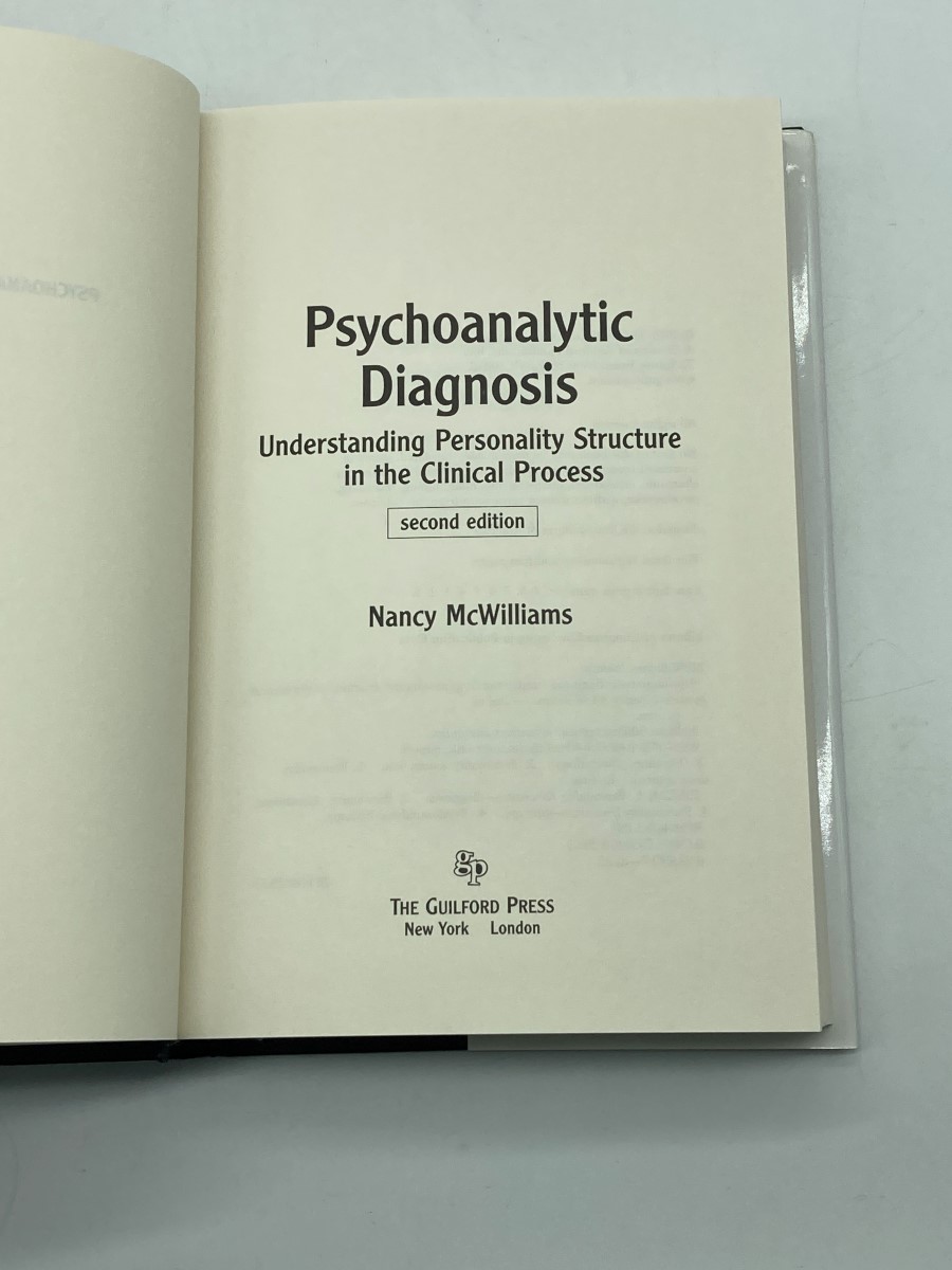 Psychoanalytic Diagnosis Understanding Personality Structure in