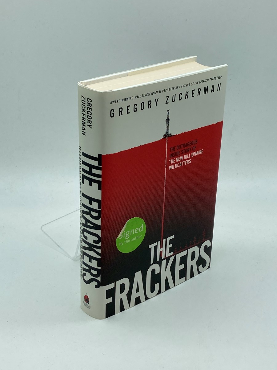 The Frackers (Signed) The Outrageous Inside Story of the New 