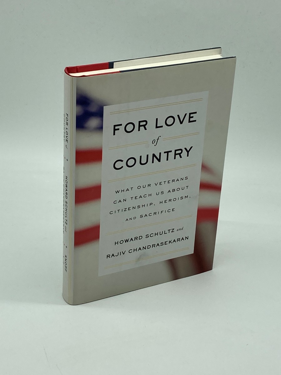 For Love of Country (Signed) What Our Veterans Can Teach Us about Citizenship, Heroism, and Sacrifice