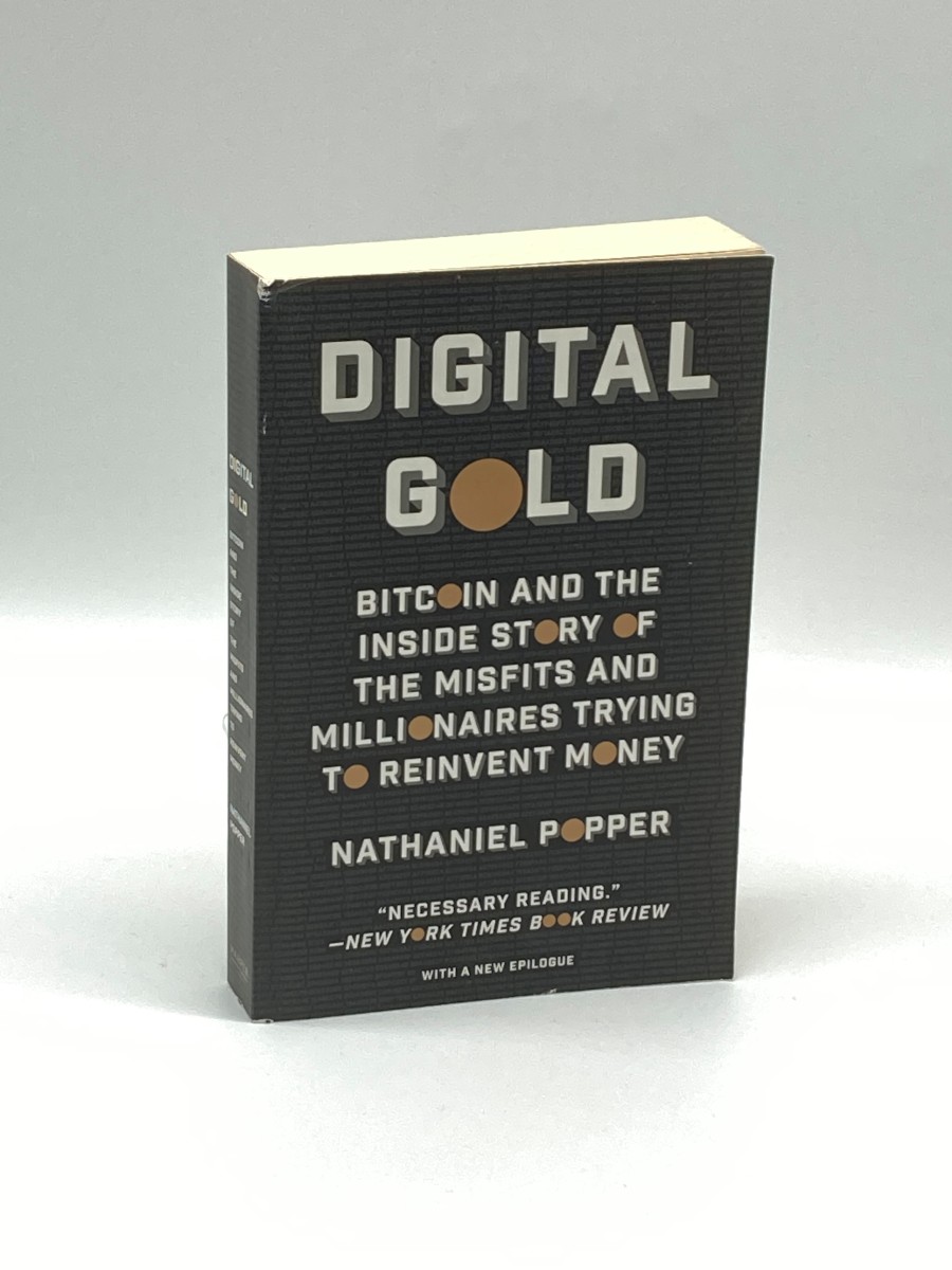 Digital Gold Bitcoin and the Inside Story of the Misfits and Millionaires Trying to Reinvent Money