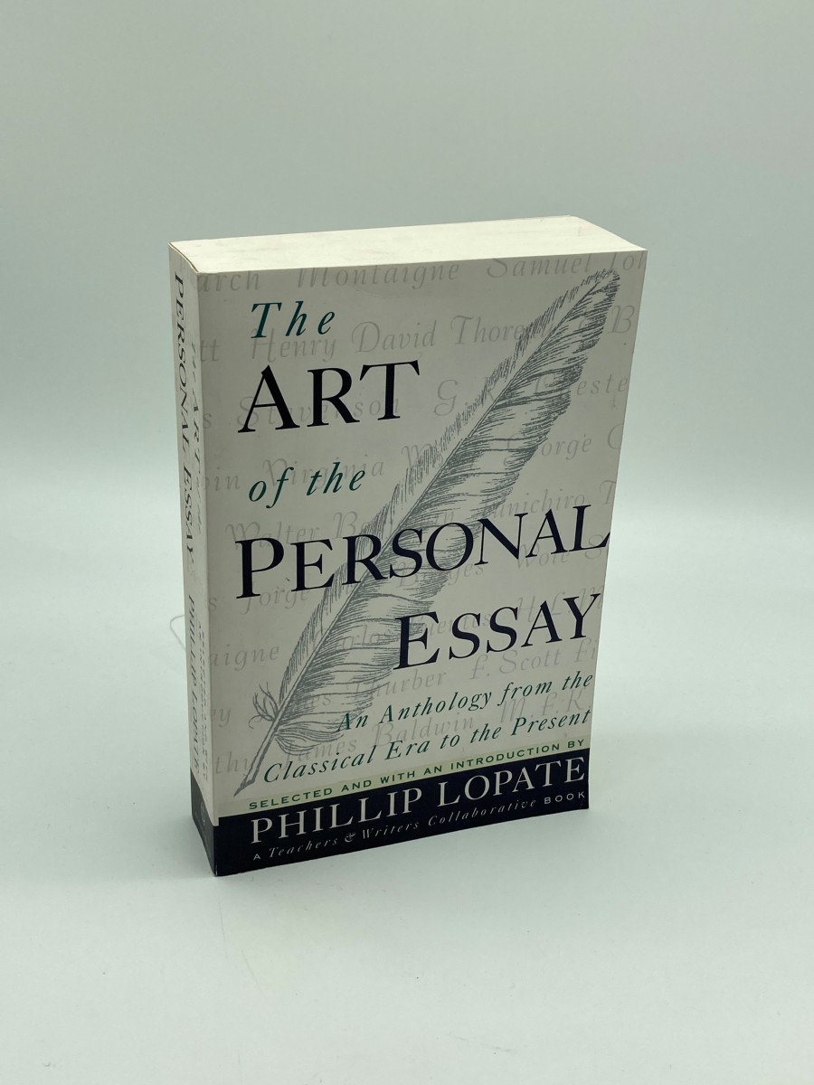 The Art of the Personal Essay An Anthology from the Classical Era to the Present