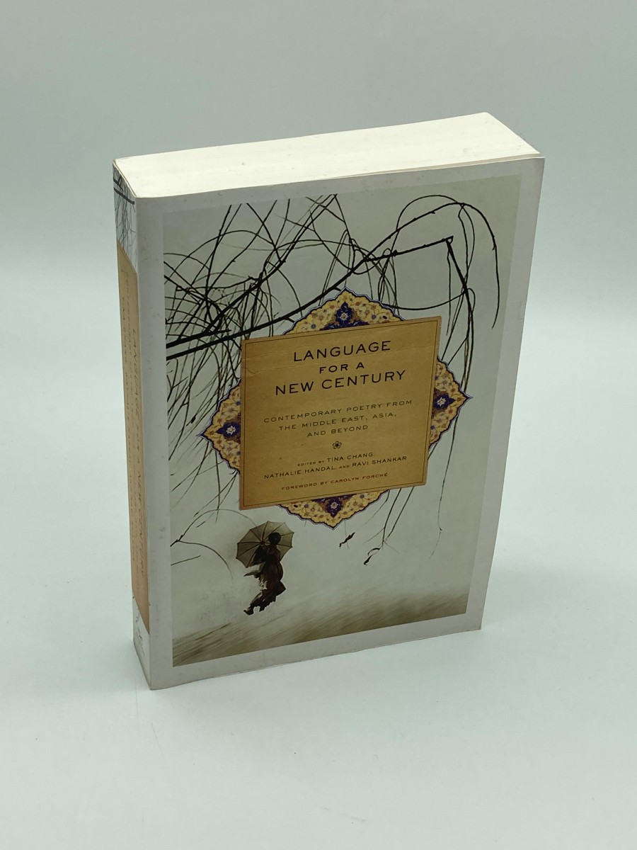 Language for a New Century Contemporary Poetry from the Middle East, Asia, and Beyond