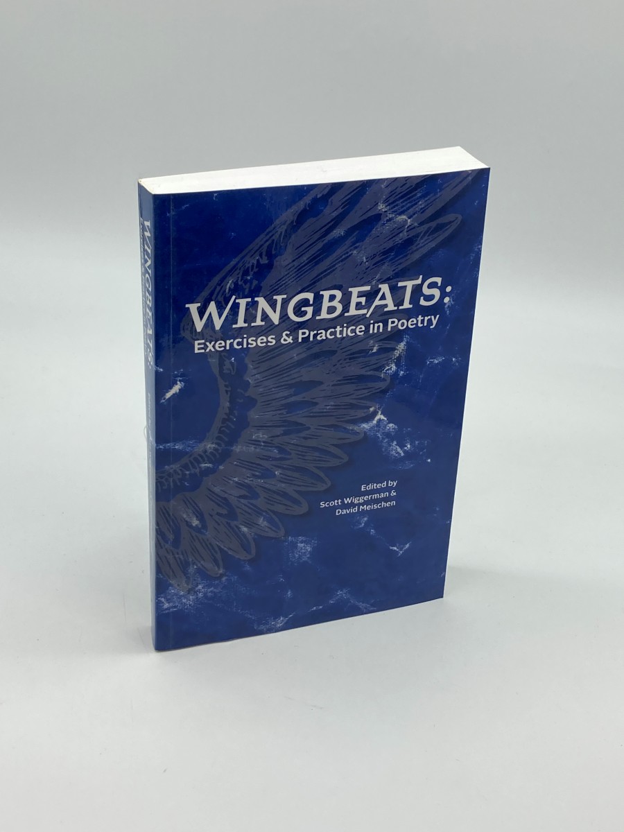 Wingbeats Exercises and Practice in Poetry